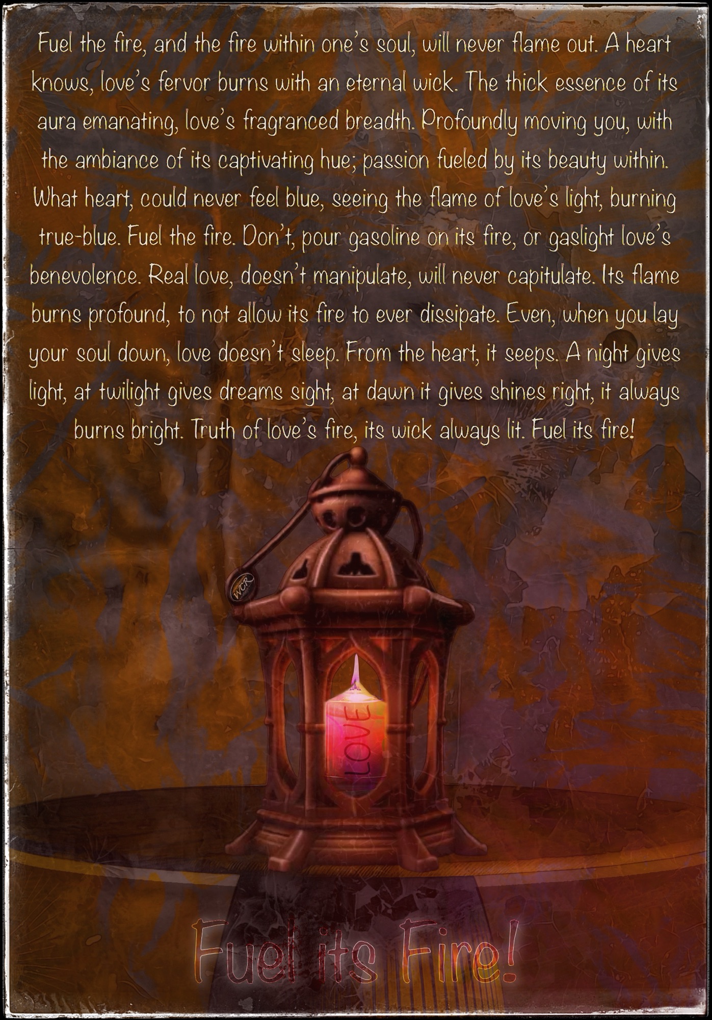 Vowed Fire Motivation’s Sway; Fuel its Fire! – A Love Story!